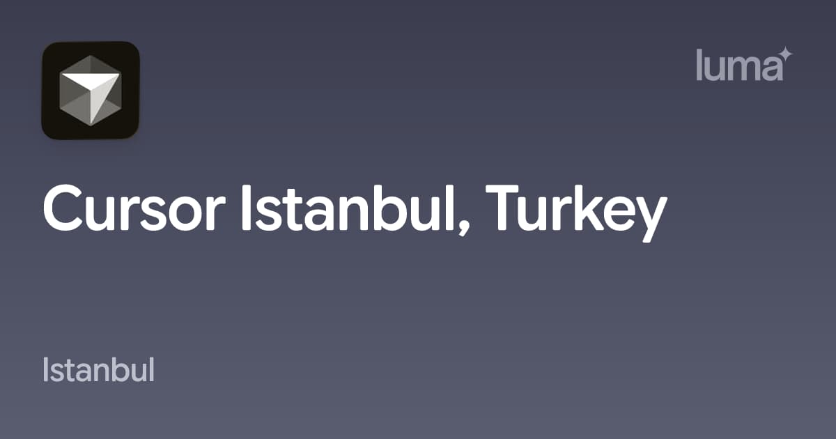 Cursor Istanbul, Turkey · Events Calendar