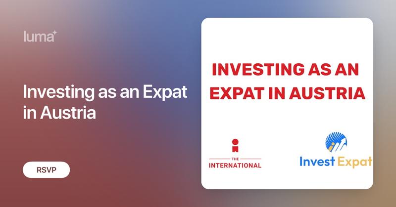Investing as an Expat in Austria · Luma